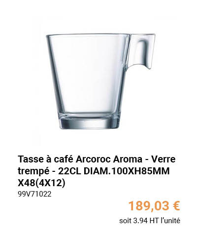 Tasse à café Arcoroc Aroma - Verre trempé - 22CL DIAM.100XH85MM X48(4X12)