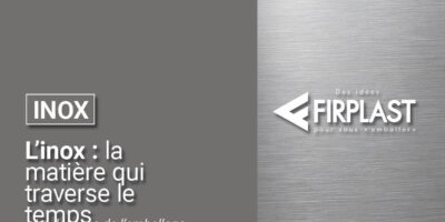 L'inox : la matière qui traverse le temps